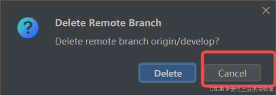 idea 弹窗 delete remote branch origin/develop-deploy