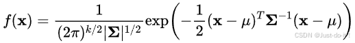 $f(\mathbf{x}) = \frac{1}{(2\pi)^{k/2} |\mathbf{\Sigma}|^{1/2}} \exp\left(-\frac{1}{2} (\mathbf{x} - \mathbf{\mu})^T \mathbf{\Sigma}^{-1} (\mathbf{x} - \mathbf{\mu})\right) $